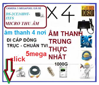 camera hikvision giá tốt chính hảng -BAO THI CÔNG  Gói 4 camera 5 mega có âm thanh 4 vị trí- ổ cứng 1000g đầu ghi , nguồn đủ bao setup tận nơi