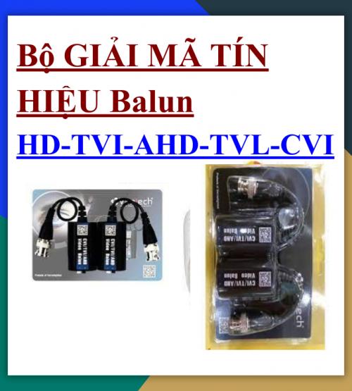 Balun_ HD-TVI-AHD-TVLBộ GIẢI MÃ TÍN...