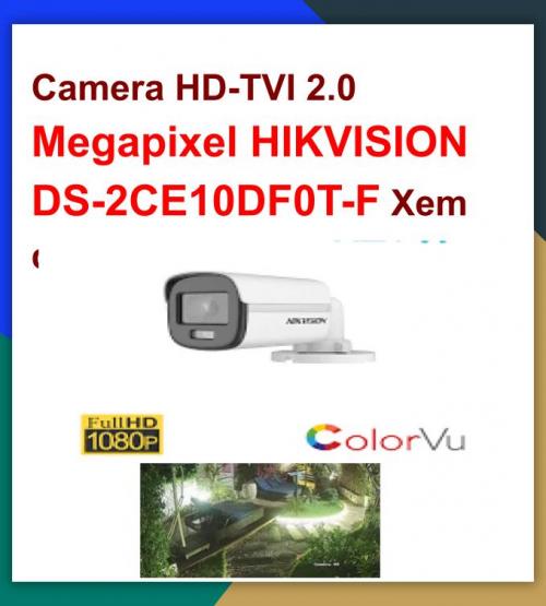 Hikvision camera TVI_DS-2CE10DF0T-F đêm có màu _Camera HD-TVI 2.0 Megapixel Hikvision  Xem đêm có màu Full Color_khuyến mãi tháng 7 giảm thêm 24%