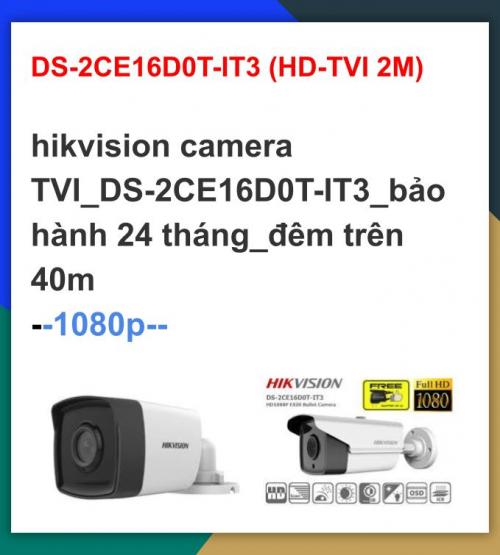 Hikvision camera TVI_DS-2CE16D0T-IT3_đêm trên 40m_2 mega_ip67_khuyến mãi tháng 7 giảm thêm 24%