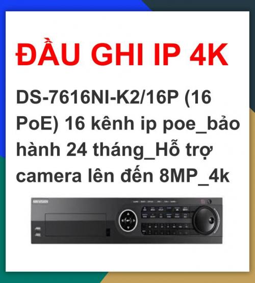Hikvision_Đầu ghi_DS-7616NI-K2/16P (16...