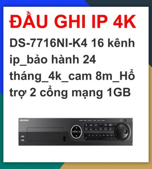 Hikvision_Đầu ghi_DS-7716NI-K4 16 kênh...